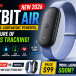 Google Fitbit Air Review 2026: Features, Price, Battery Life & India Launch